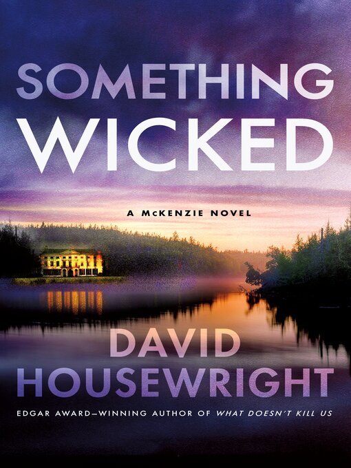 Title details for Something Wicked by David Housewright - Available